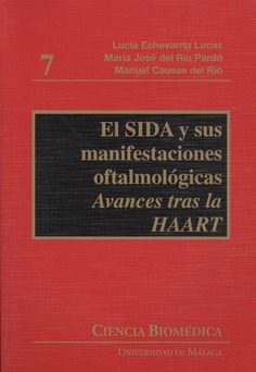 El SIDA y sus manifestaciones oftalmológicas