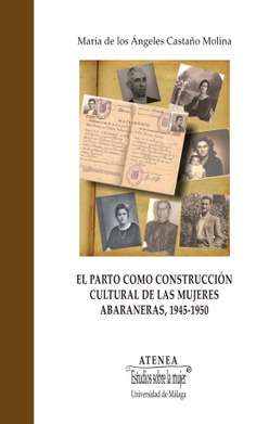 El parto como construcción cultural de las mujeres abaraneras, 1945-1950