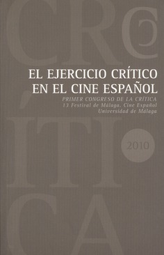 El ejercicio crítico en el cine español