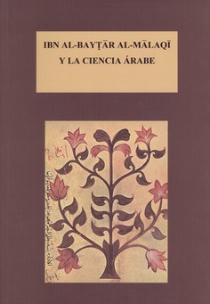 IBN Al-Baytar Al-Malaqi y la ciencia árabe