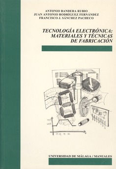 Tecnología electrónica: materiales y técnicas de fabricación