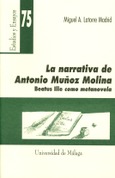 La narrativa de Antonio Muñoz Molina