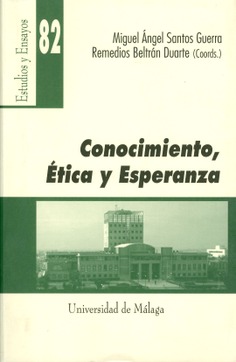 Conocimiento, ética y esperanza