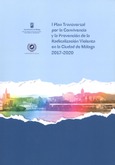 I Plan transversal por la convivencia y la prevención de la radicalización violenta en la ciudad de Málaga 2017-2020