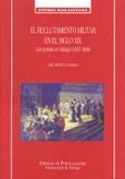 El reclutamiento militar en el siglo XIX. Las quintas en Malaga (1837-1868)