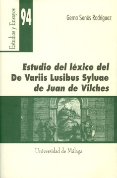 Estudio del léxico del De Variis Lusibus Syluae de Juan de Vilches