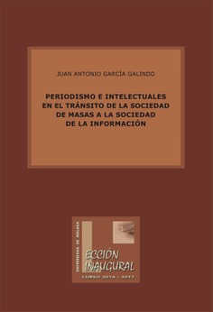 Periodismo e intelectuales en el tránsito de la sociedad de masas a la sociedad de la información