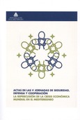 Actas de las V Jornadas de Seguridad, Defensa y Cooperación