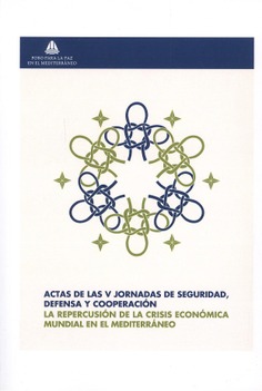 Actas de las V Jornadas de Seguridad, Defensa y Cooperación