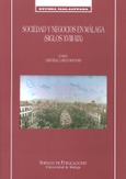 Sociedad y negocios en Málaga (Siglos XVIII-XIX)