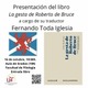 Presentación en Sevilla de 'La gesta de Roberto de Bruce'