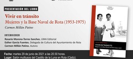  Presentación del libro 'Vivir en tránsito. Mujeres y la Base Naval de Rota (1953-1975)'