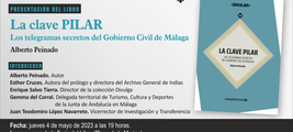 Presentación del libro 'La clave PILAR. Los telegramas secretos del Gobierno Civil de Málaga'
