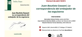 Presentación en Madrid de 'Juan Bautista Cassani: la correspondiencia del embajador de los esguízaros'