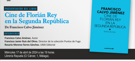Presentación del libro 'Cine de Florián Rey en la Segunda República'