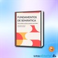 'Fundamentos de semántica', un libro clave para entender cómo las lenguas crean y transforman significados